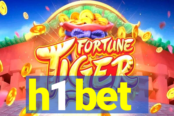 h1 bet